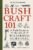 Bushcraft 101: A Field Guide to the Art of Wilderness Survival (Bushcraft Survival Skills Series)